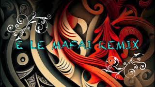 E LE MAFAI REMIX  -  DJ DFX