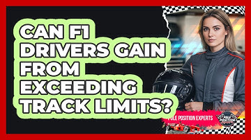 Can F1 Drivers Gain From Exceeding Track Limits?