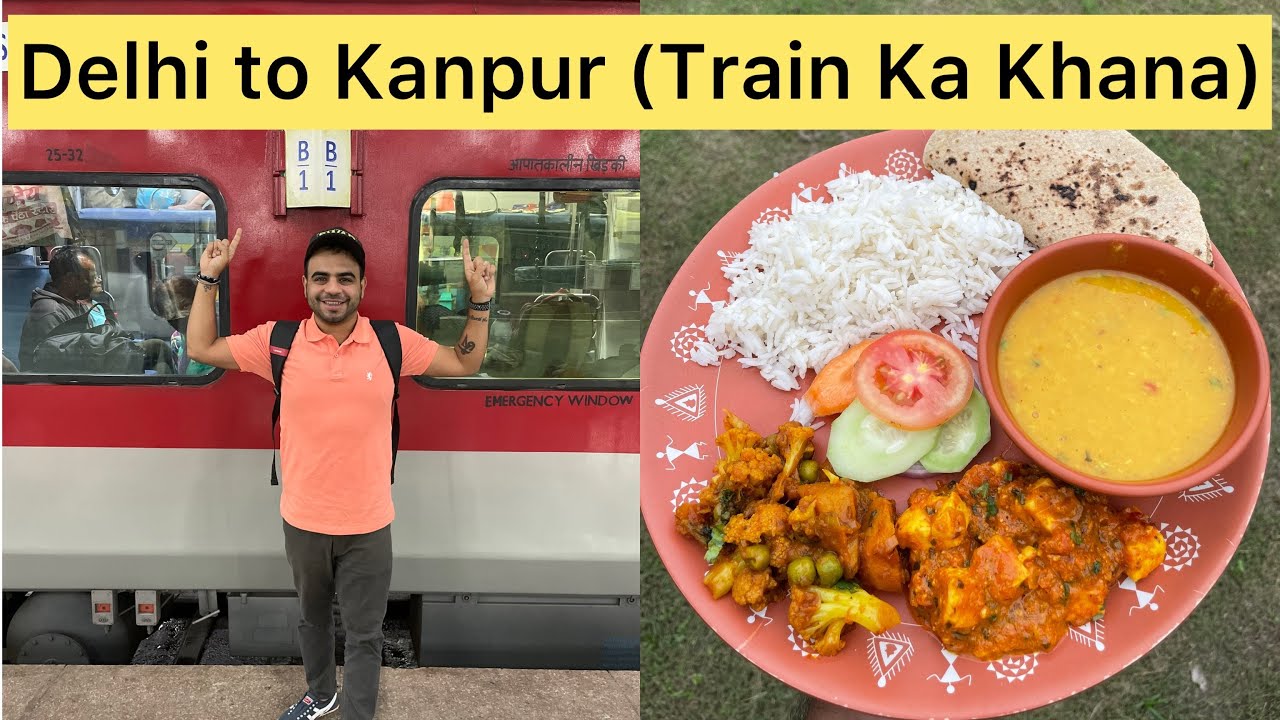 Delhi to Kanpur food review of Shatabdi Express || Mujhe Station pe mila mere bachpan ka pyar 🤩🤩