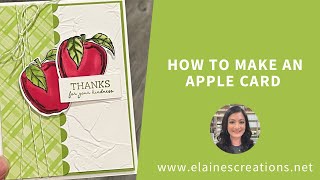 How to Make an Apple Harvest Card! Sweet Stampin'