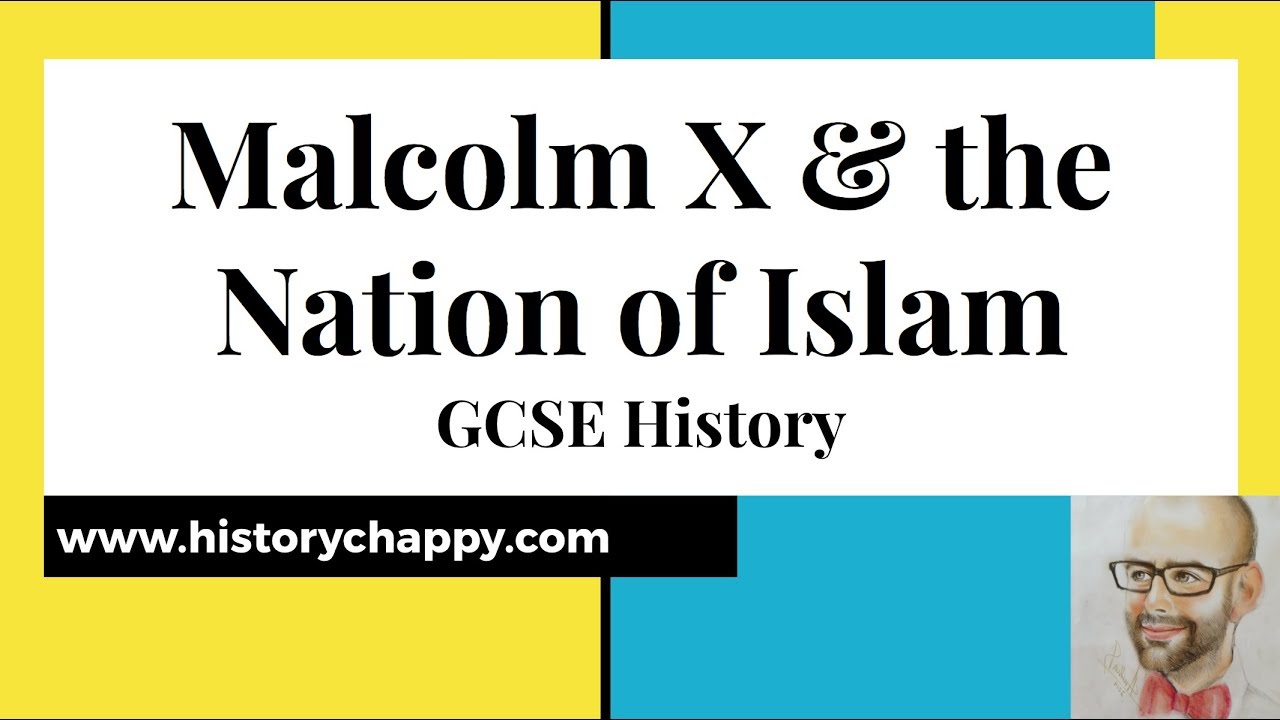 Malcolm X & Nation of Islam GCSE / iGCSE History