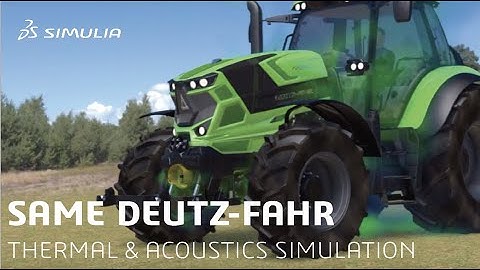 SAME DEUTZ-FAHR | Thermal and Acoustics Simulation using SIMULIA PowerFLOW