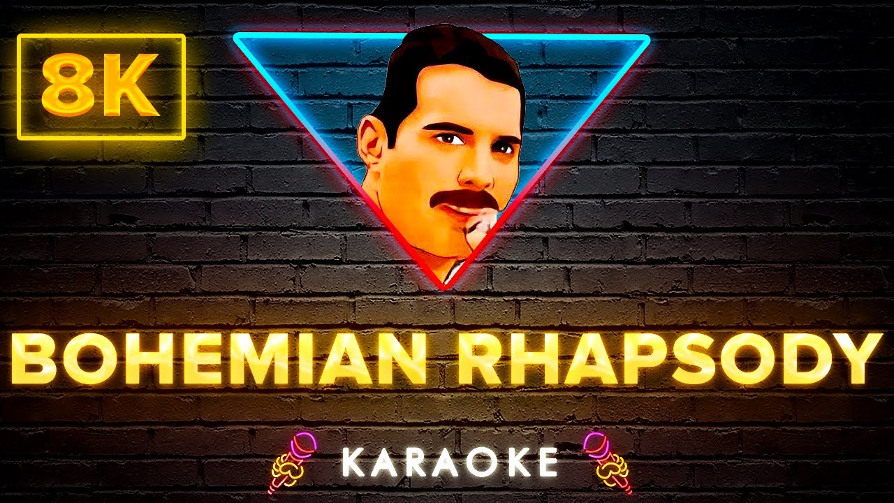 Queen Bohemian Rhapsody 8k Video Karaoke Version Youtube