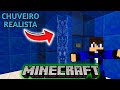 COMO FAZER UM CHUVEIRO REALISTA NO - MINECRAFT - TUTORIAL