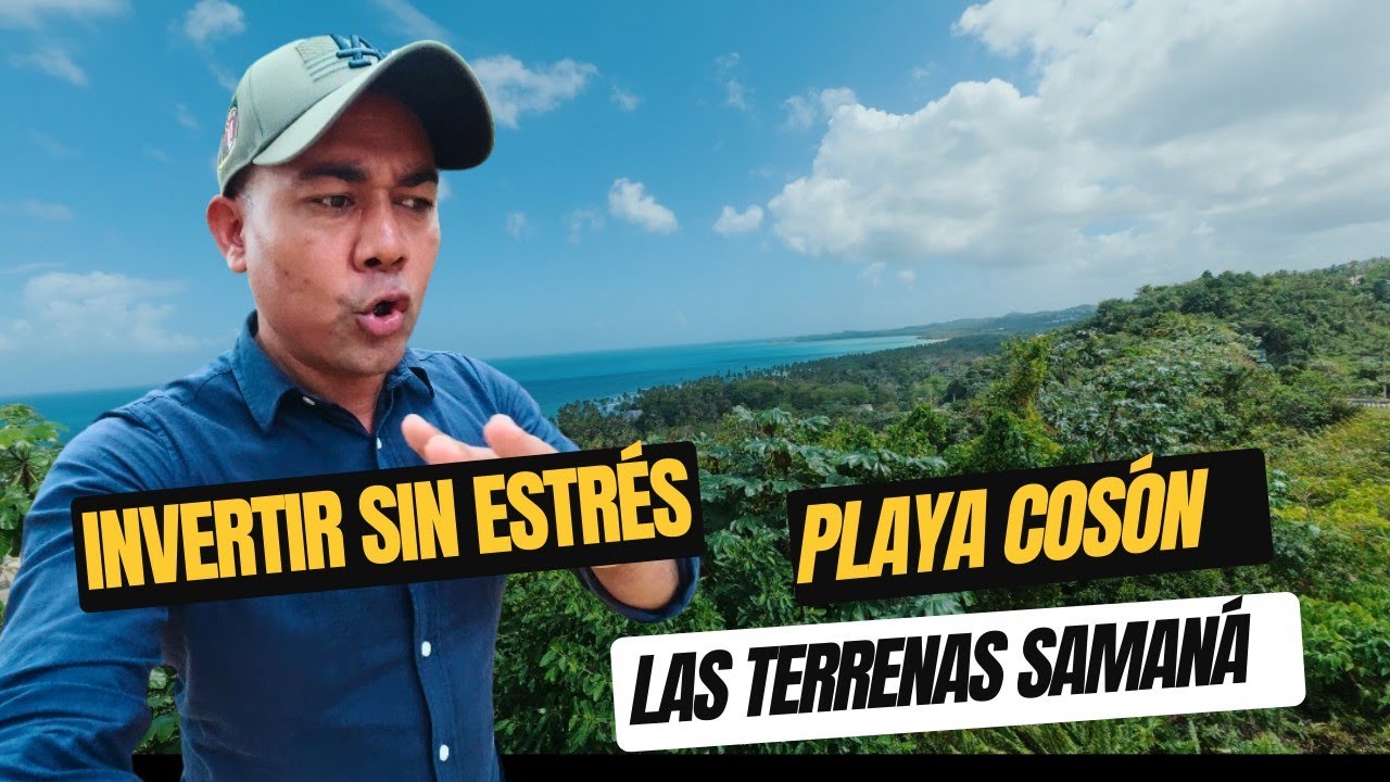 Y SI TU PATIO FUERA LA PLAYA DE COSÓN EN LAS SAMANA ? INVERTIR EN ARMONIA LO PERMITE