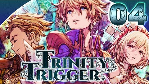 Trinity Trigger Walkthrough Part 4 (PS4, PS5) No Commentary