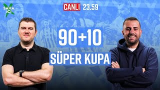 Galatasaray - Fenerbahçe Süper Kupa Maç Sonu Sinan Yılmaz Ve Hasan Hüseyin Alimoğlu 9010 