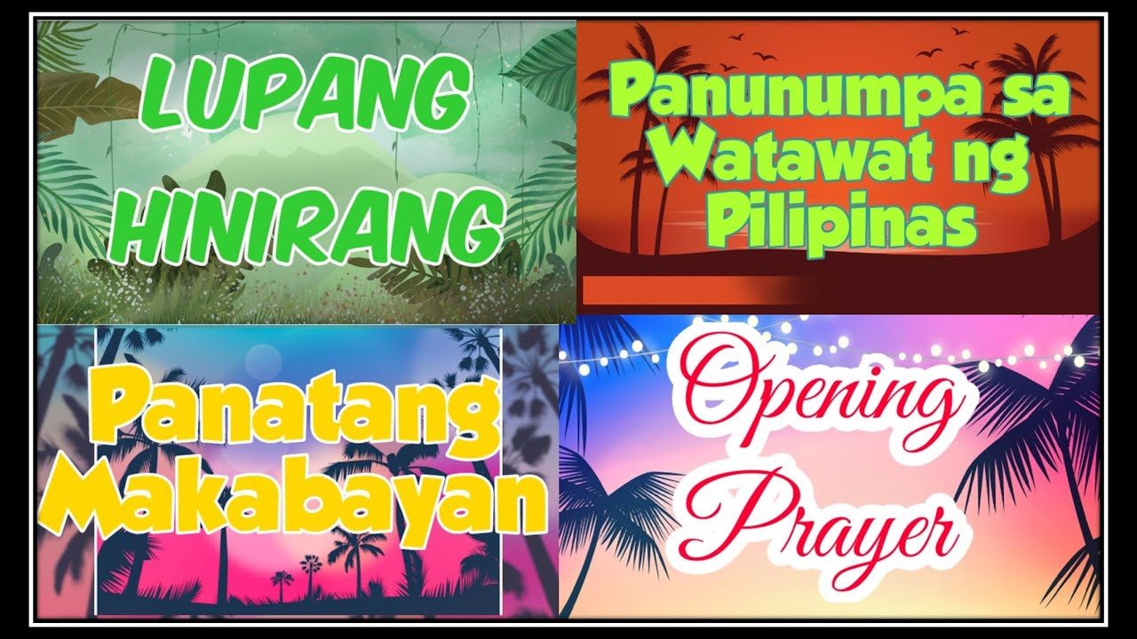 Lupang Hinirang Panunumpa Sa Watawat Panatang Makabayan Opening