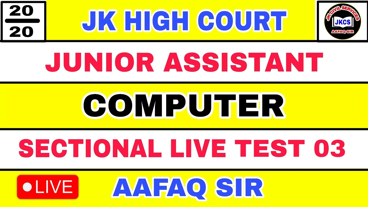 Jr. Assistant Live Test 03 JK High Court - COMPUTER by AAFAQ SIR - YouTube
