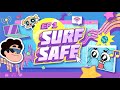 Safe Steps Kids | Health: Surf Safe! | Cartoon Network Asia