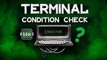 Terminal Condition Check | Barotrauma Sub Editor Tutorial