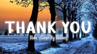 Thank You - Dido ( Cover By Helions ) [Lyrics/Vietsub]