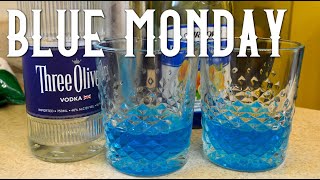 How to make a Blue Monday