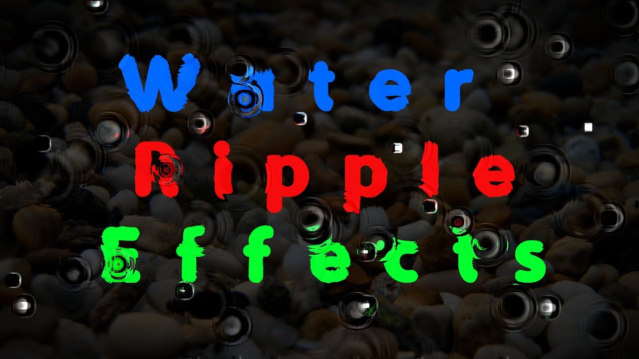 Episode 26 - Water Ripple Effects (Pixel Manipulation). Unbelievably ...