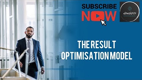 The Result Optimisation Model