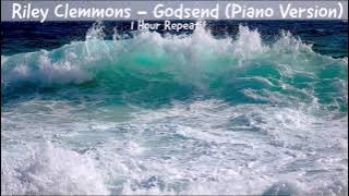 'Godsend' (Piano Version) - 1 Hour Repeat - Riley Clemmons