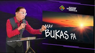 May Bukas Pa - Worship Service (August 30, 2020)