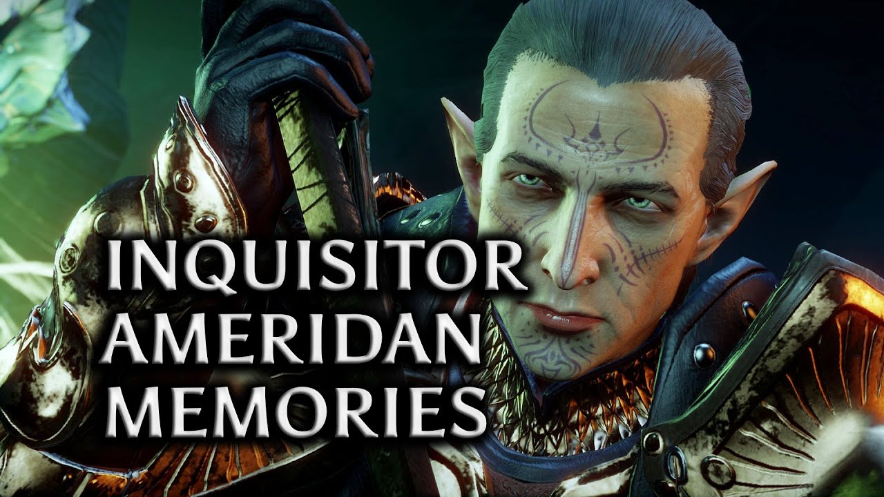 Dragon Age: Inquisition - Jaws of Hakkon DLC - Inquisitor Ameridan Memories (Where Once We Walked)
