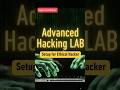 Advance Lab Setup for Ethical Hackers and Cyber expert #ethicalhacking #trending #shorts