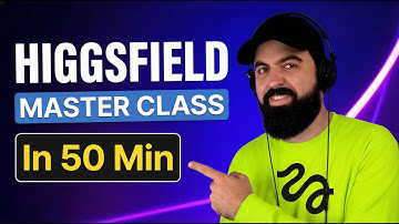 Higgsfield AI Master Class for Beginners