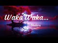 Waka Waka Shakira Lyrics