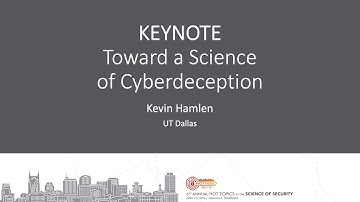 2019 HoTSoS Keynote: Toward a Science of Cyberdeception