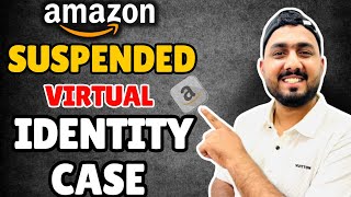 Amazon Virtual Identity Verification Case Solution | How to Sell on Amazon FBA Step-by-Step 2025
