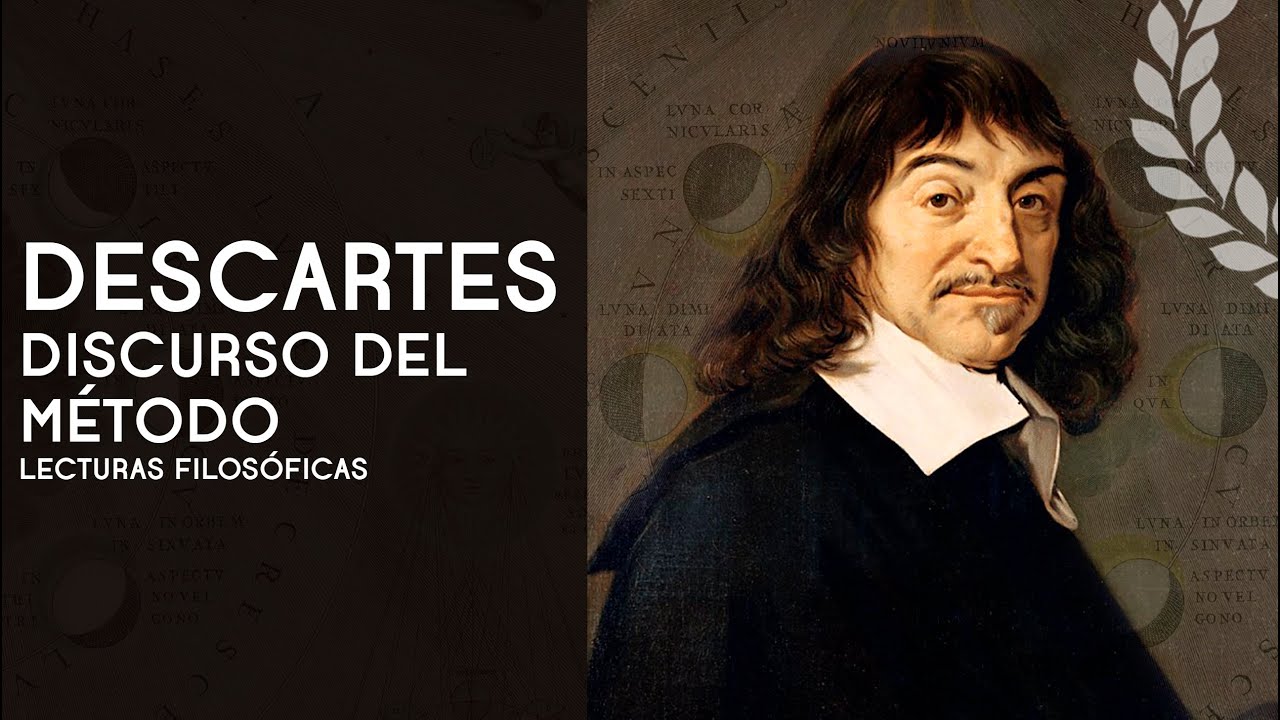 Descartes | Discurso del método (lecturas filosóficas) - Dra. Ana