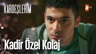 Kadir Kolaj | Kardeşlerim Özel Kolaj