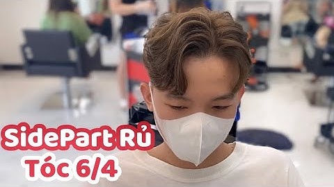 SidePart Tóc Nam 6/4 Hàn Quốc Uốn Phồng | Tóc Nam Đẹp Chẻ Ngôi