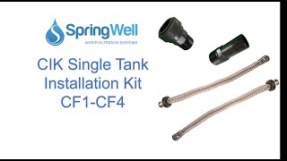 CIK Single Tank Installation kit (CF1 CF4 Systems)