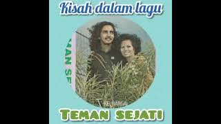Kisah Dalam Lagu | Teman Sejati | Ida Laila, S. Ahmadi