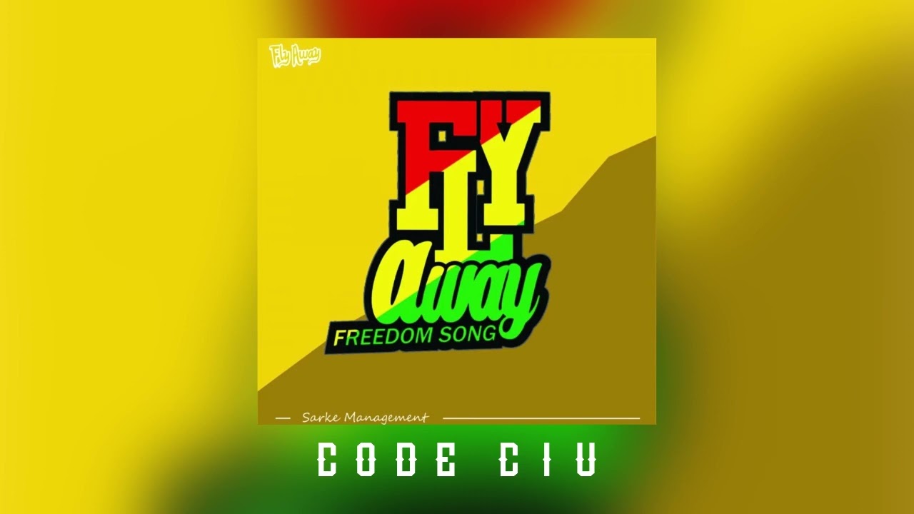 Fly Away (freedom song) - CODE CIU (official audio)