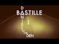Bastille - Daniel in the Den (Lyrics)
