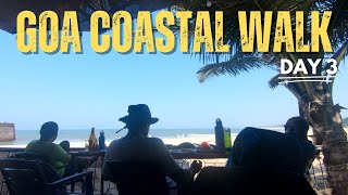 Goa Coastal Walk: Day 3