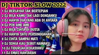 DJ TIKTOK SLOW 2022 • DJ KU BERLAYAR DI LAUTAN TAK BERTEPIAN • DJ BILA KAMU TAK LAGI DENGANKU