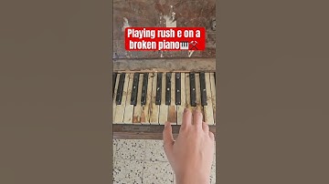 Pov: playing  Rush E on a broken piano #rushE #piano 😂