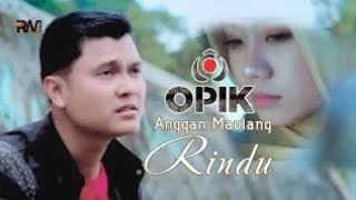 Opik • Anggan Maulang Rindu ( MV) _ HD