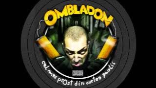 Ombladon - Trei agenti (cu Cheloo si FDD)