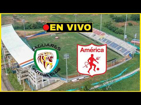 🔴JAGUARES vs AMÉRICA DE CALI [EN VIVO] - LIGA BETPLAY🏆