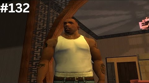 Starter Save - Part 132 (Post) - GTA San Andreas No Money - complete walkthrough - achieving 13.37%