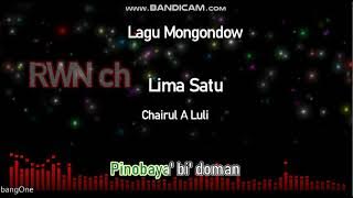 Lima Satu ~ Chairul A Luli #LaguBolaaang Mongondow