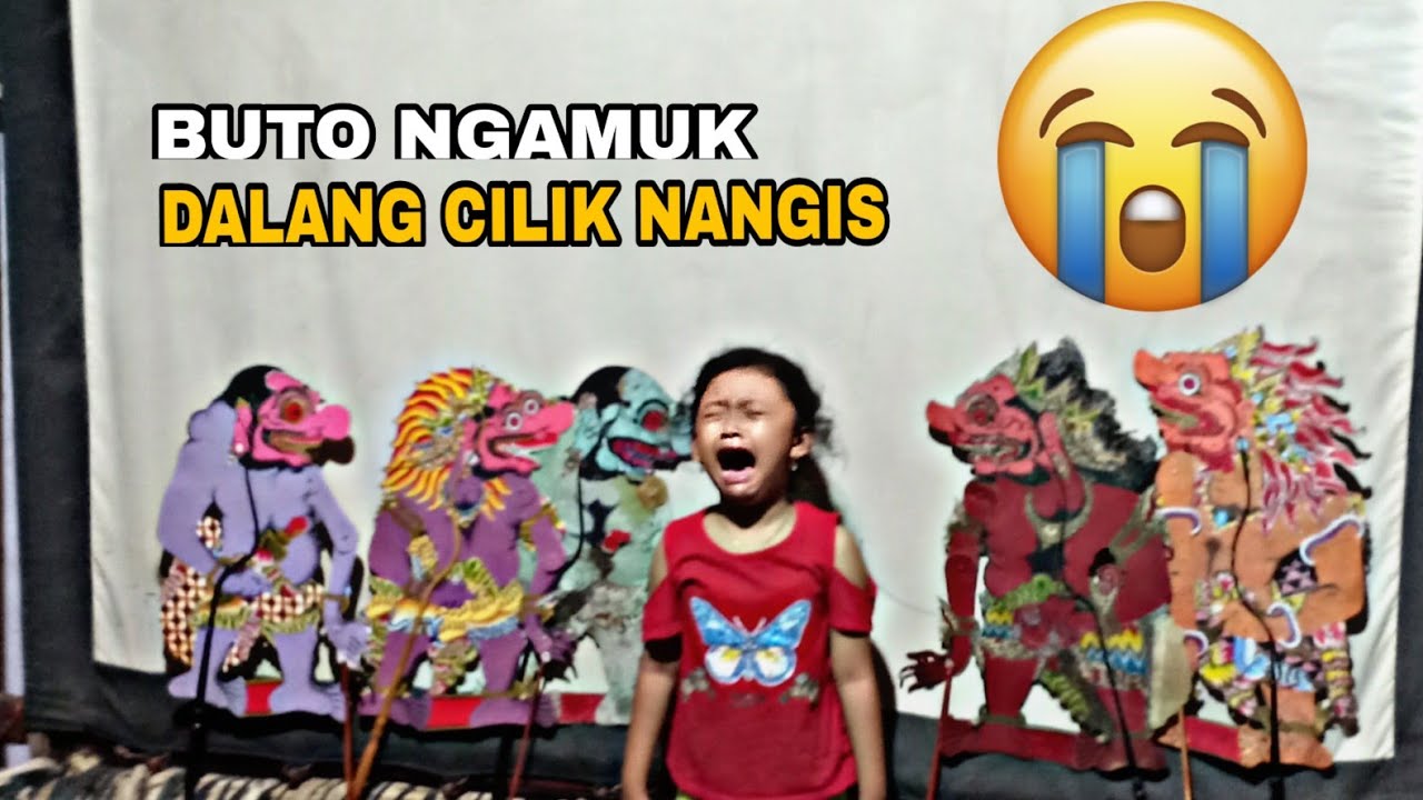 BUTO NGAMUK DALANG CILIK NANGIS #butongamuk #dalangcilikngamuk#dalangcilikrembulan#rembulanmanahati