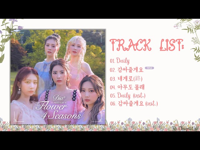 [Full Album] DIA (다이아) - 6th Mini Album 'Flower 4 Seasons' class=