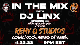Download Lagu IN THE MIX WITH DJ LINX - EPISODE 44: COMIC BOOK, MCU AND POP CULTURE NEWS OF THE WEEK! Download Lagu IN THE MIX WITH DJ LINX - EPISODE 44: COMIC BOOK, MCU AND POP CULTURE NEWS OF THE WEEK!