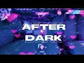 AFTER DARK 🌙- Valorant Edit