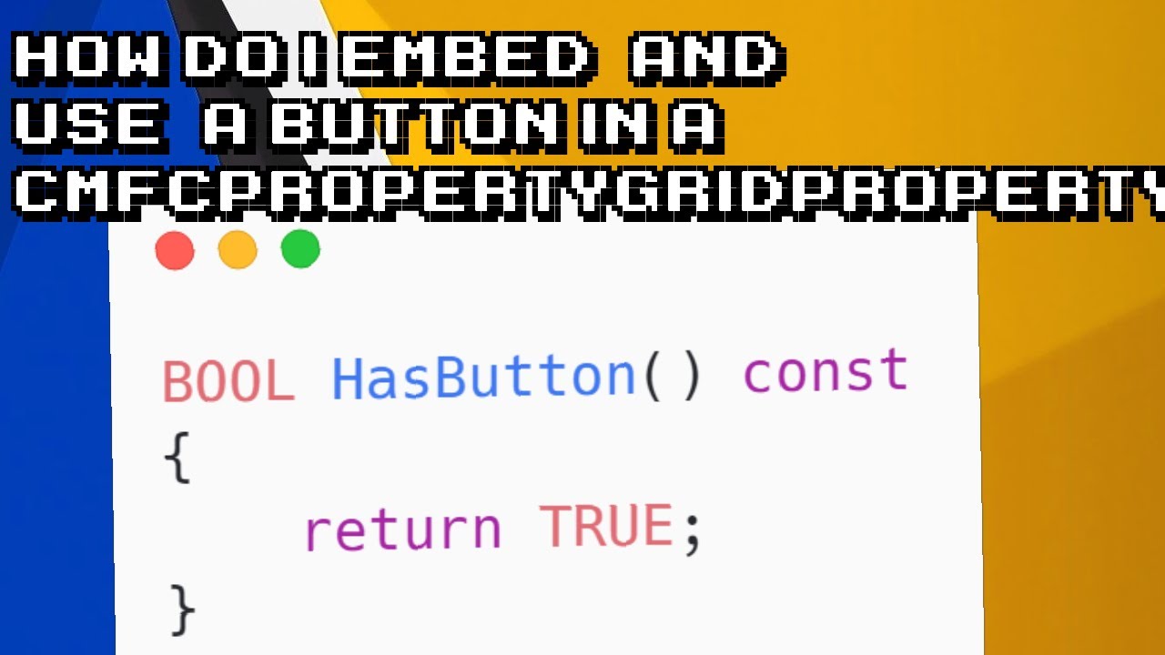 How to Add and Use a Button in a CMFCPropertyGridProperty - YouTube
