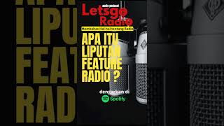 Apa Itu Liputan Feature Radio  news radio podcast broadcasting gunungkidul
