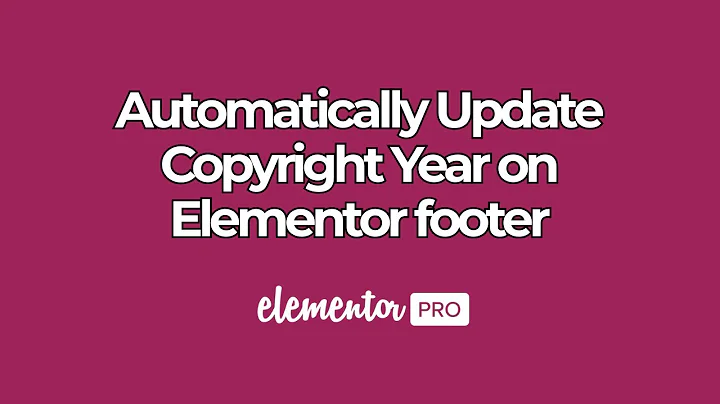 Automatically Update Copyright Year on Elementor footer | Add Dynamic Copyright Year