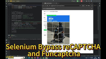 绕过reCAPTCHA[Selenium Bypass reCAPTCHA and Funcaptcha]